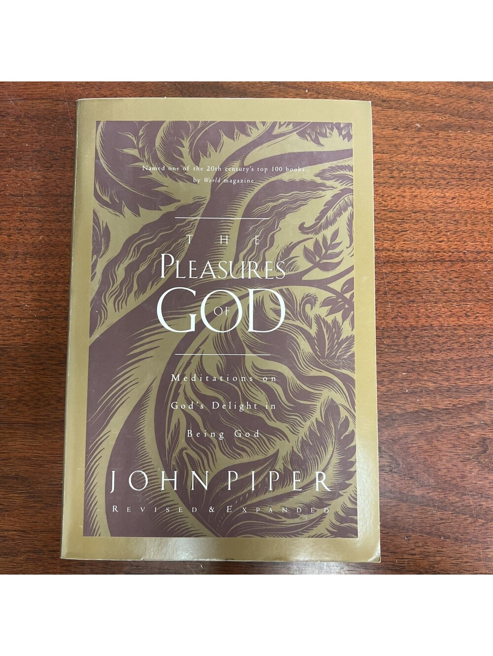 The Pleasures of God: Meditations on God's Delight in Being God by Piper, John